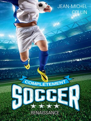 cover image of Complètement soccer T.4